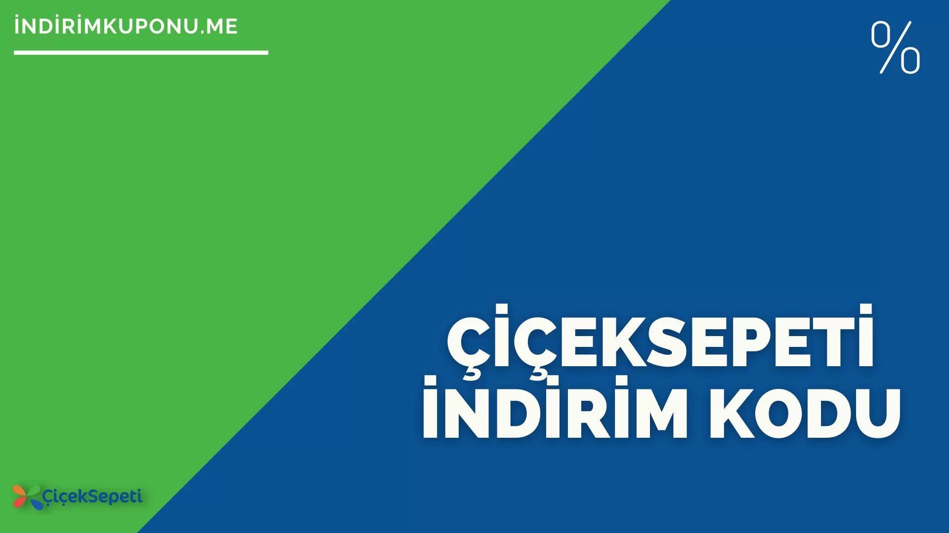 Çiçek Sepeti İndirim Kodu – Ücretsiz Kargo – Net %80 İndirim